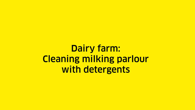 How to clean the milking parlour with a foam cleaner