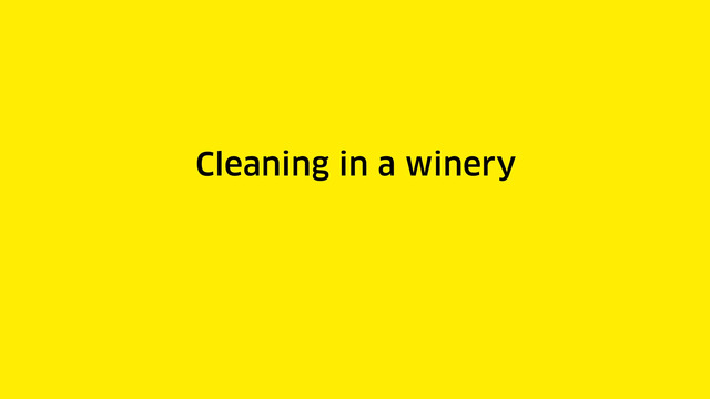 How-to: Cleaning in a winery